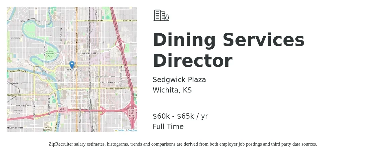 Sedgwick Plaza job posting for a Dining Services Director in Wichita, KS with a salary of $60,000 to $65,000 Yearly with a map of Wichita location.