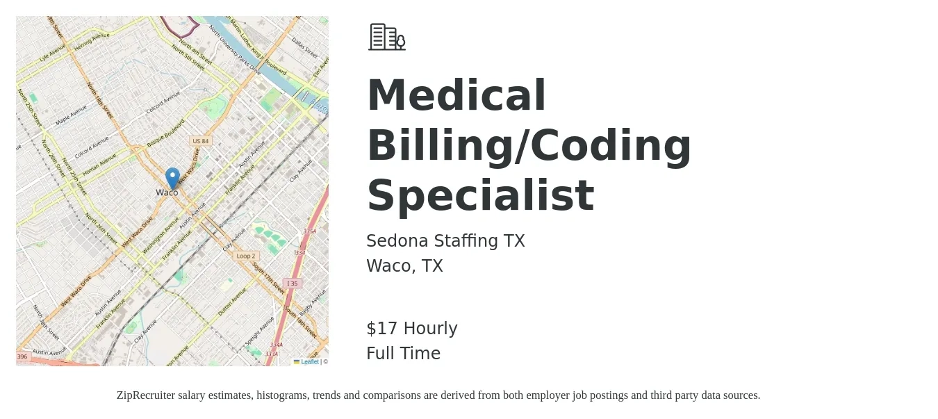 Sedona Staffing TX job posting for a Medical Billing/Coding Specialist in Waco, TX with a salary of $18 Hourly with a map of Waco location.
