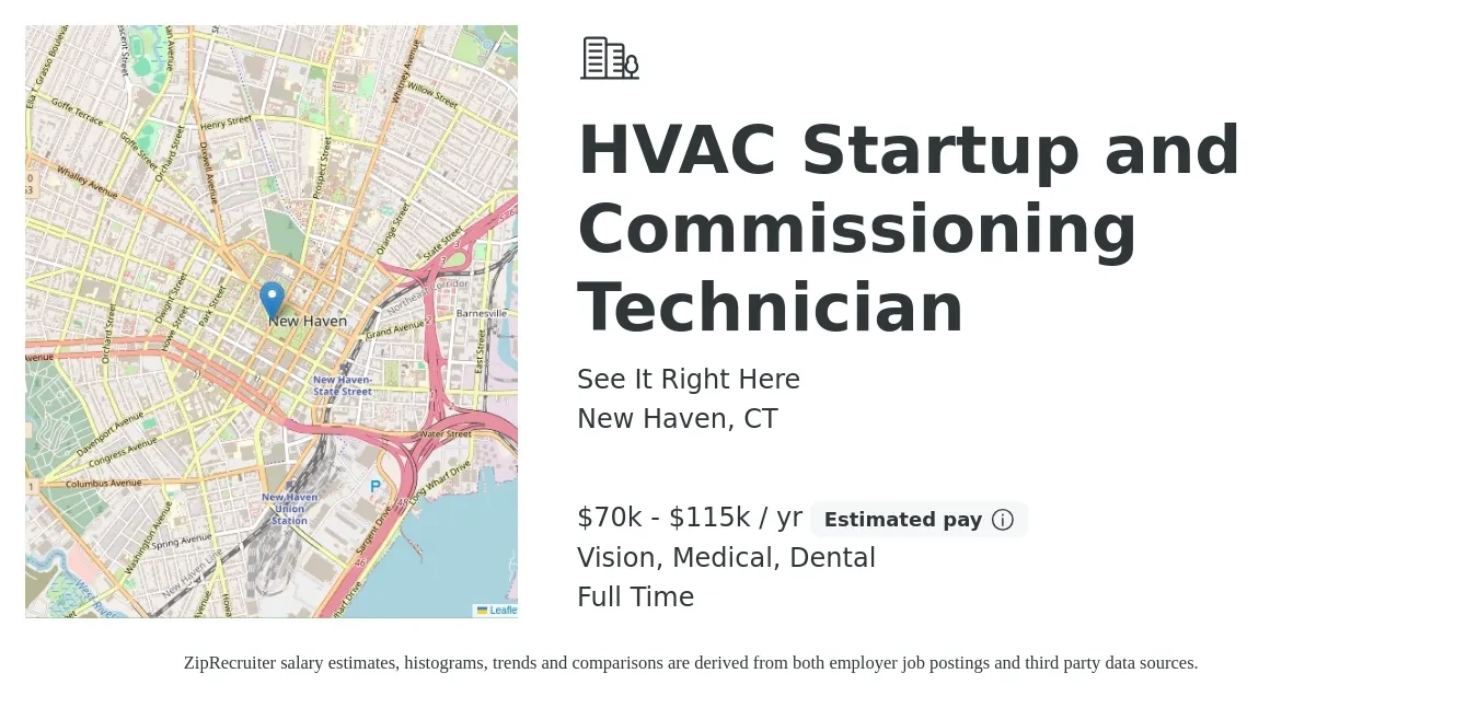 See It Right Here job posting for a HVAC Startup and Commissioning Technician in New Haven, CT with a salary of $70,000 to $115,000 Yearly and benefits including dental, life_insurance, medical, retirement, and vision with a map of New Haven location.