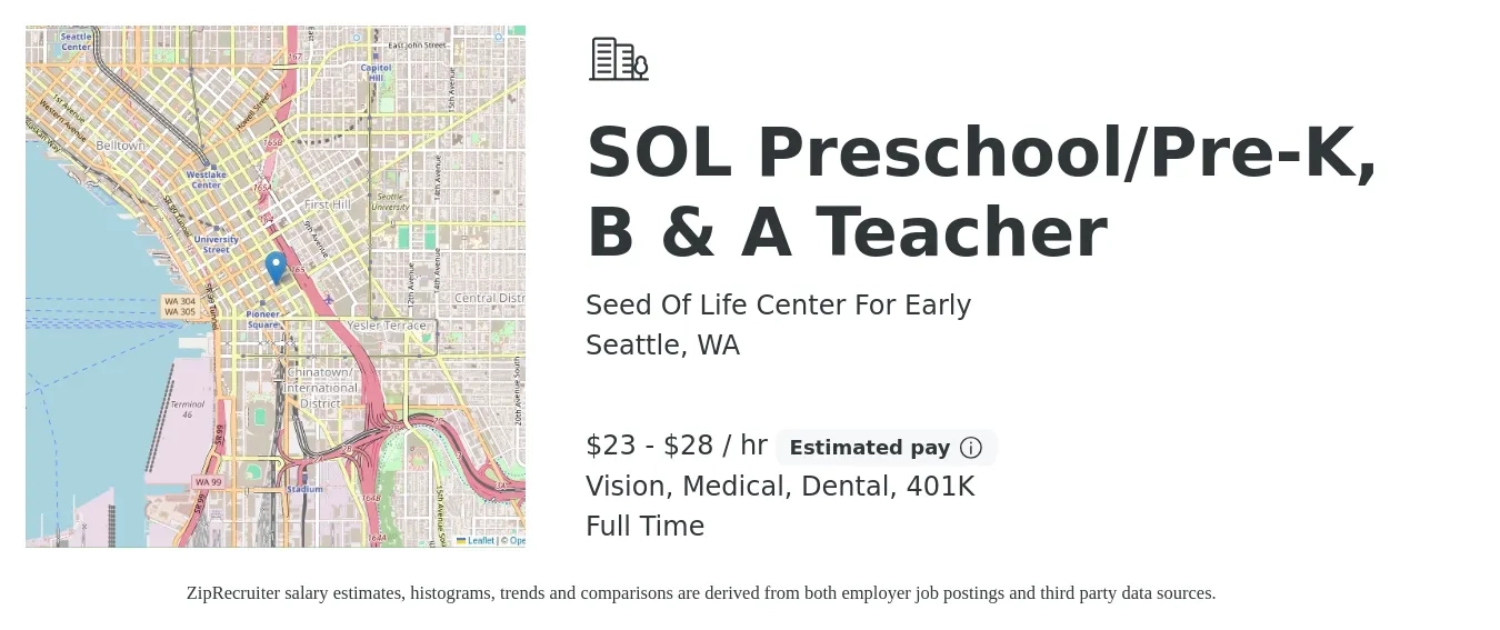 Seed Of Life Center For Early job posting for a SOL Preschool/Pre-K, B & A Teacher in Seattle, WA with a salary of $24 to $30 Hourly and benefits including medical, vision, 401k, dental, and life_insurance with a map of Seattle location.
