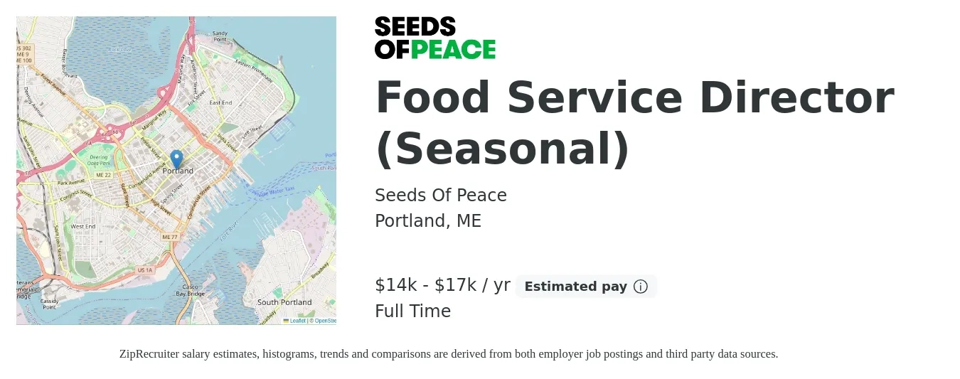 Seeds Of Peace job posting for a Food Service Director (Seasonal) in Portland, ME with a salary of $14,500 to $17,500 Yearly with a map of Portland location.
