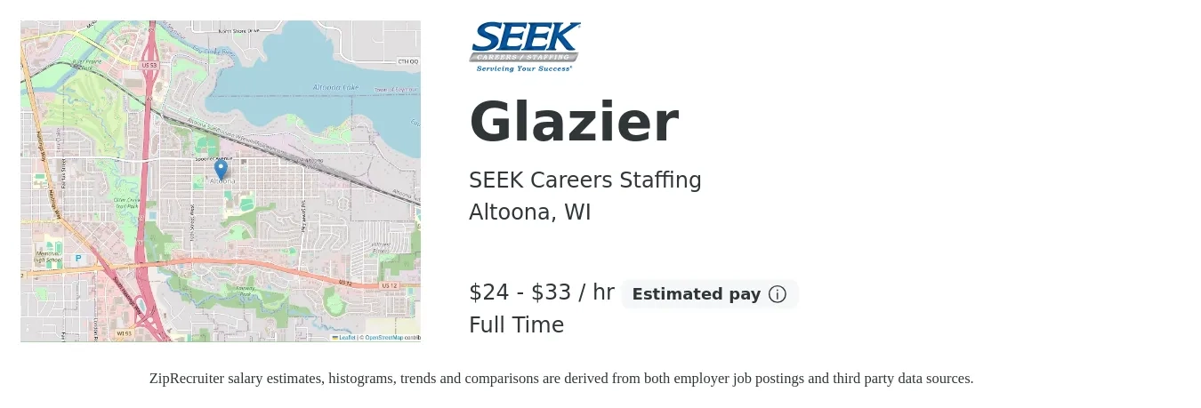 SEEK Careers Staffing job posting for a Glazier in Altoona, WI with a salary of $25 to $35 Hourly with a map of Altoona location.