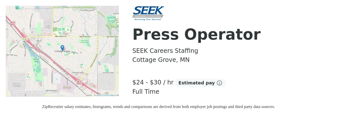 SEEK Careers Staffing job posting for a Press Operator in Cottage Grove, MN with a salary of $25 to $32 Hourly with a map of Cottage Grove location.