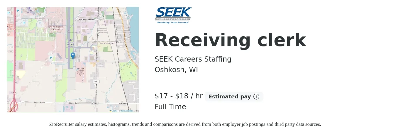 SEEK Careers Staffing job posting for a Receiving clerk in Oshkosh, WI with a salary of $18 to $19 Hourly with a map of Oshkosh location.