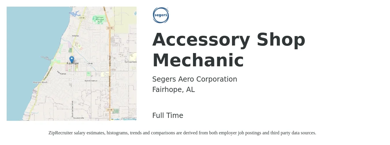 Segers Aero Corporation job posting for a Accessory Shop Mechanic in Fairhope, AL with a salary of $20 to $29 Hourly with a map of Fairhope location.