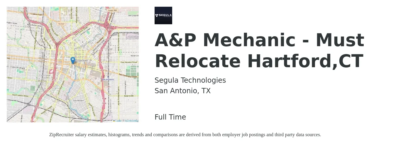Segula Technologies job posting for a A&P Mechanic - Must Relocate Hartford,CT in San Antonio, TX with a salary of $26 to $34 Hourly with a map of San Antonio location.