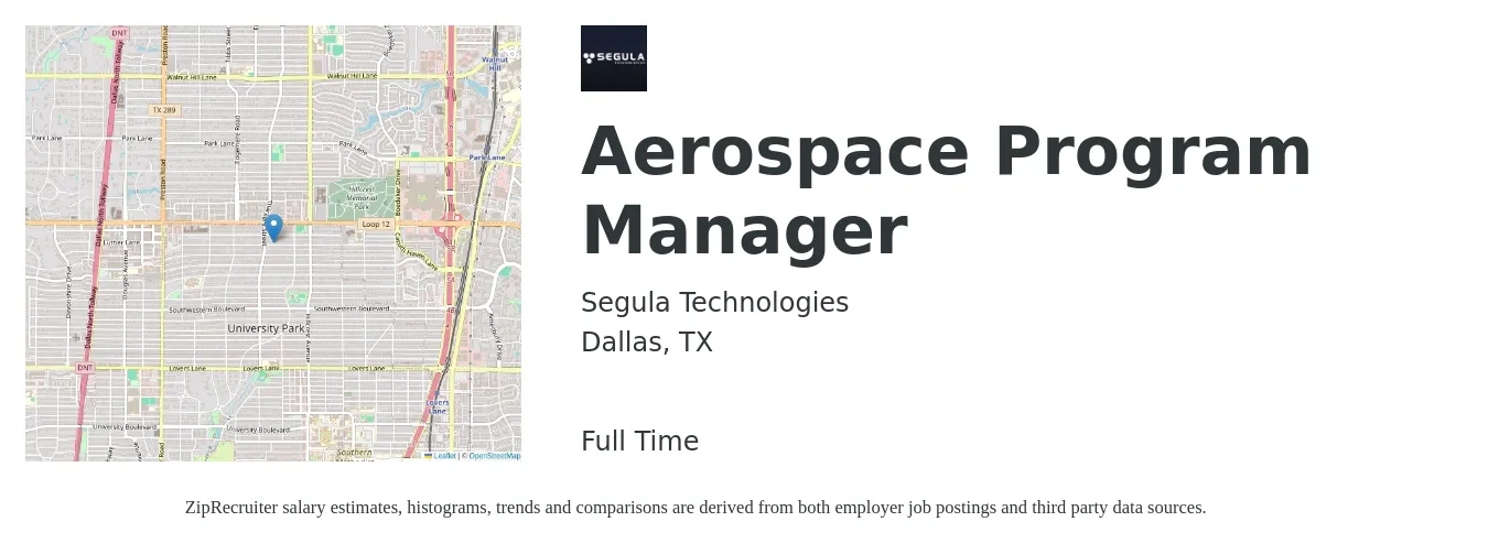 Segula Technologies job posting for a Aerospace Program Manager in Dallas, TX with a salary of $78,600 to $131,100 Yearly with a map of Dallas location.