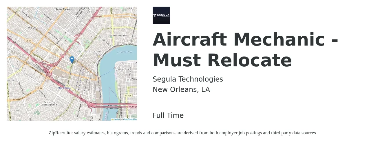 Segula Technologies job posting for a Aircraft Mechanic - Must Relocate in New Orleans, LA with a salary of $28 to $36 Hourly with a map of New Orleans location.