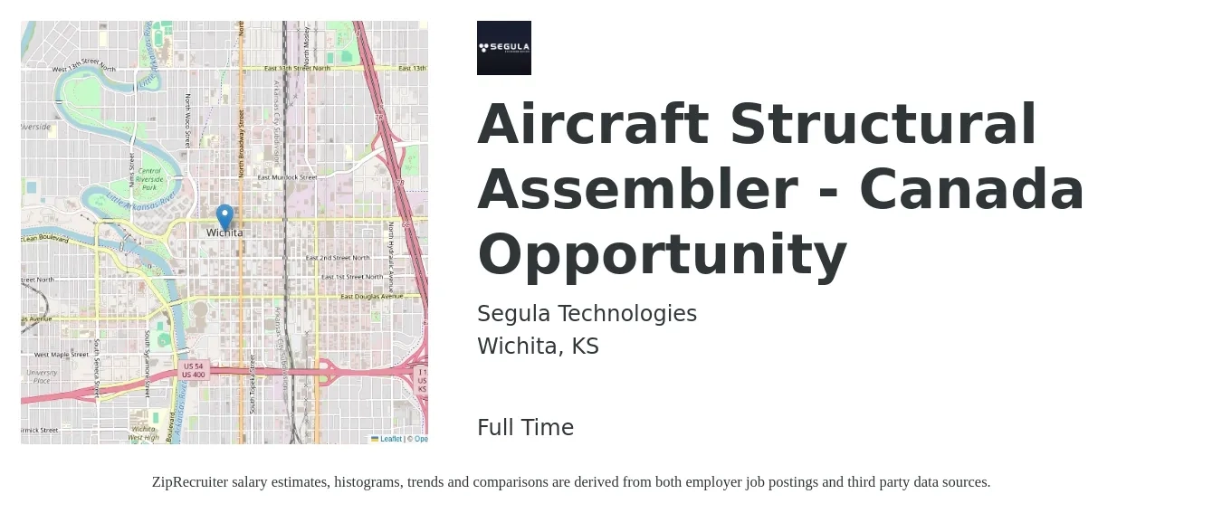 Segula Technologies job posting for a Aircraft Structural Assembler - Canada Opportunity in Wichita, KS with a salary of $2,600 Monthly with a map of Wichita location.