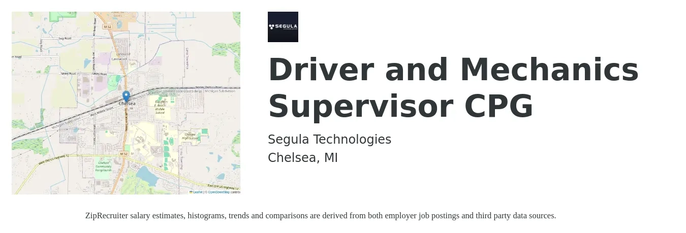 Segula Technologies job posting for a Driver and Mechanics Supervisor CPG in Chelsea, MI with a salary of $20 to $28 Hourly with a map of Chelsea location.