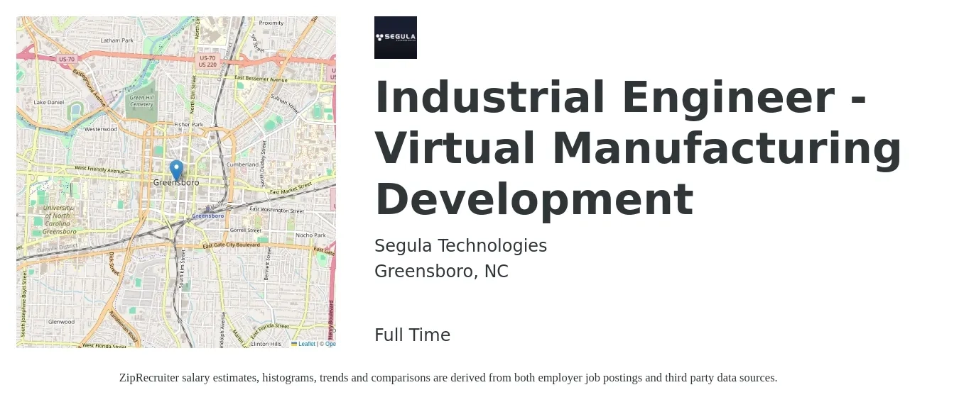 Segula Technologies job posting for a Industrial Engineer - Virtual Manufacturing Development in Greensboro, NC with a salary of $67,800 to $91,600 Yearly with a map of Greensboro location.
