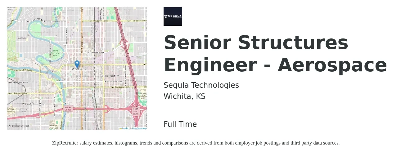 Segula Technologies job posting for a Senior Structures Engineer - Aerospace in Wichita, KS with a salary of $89,900 to $122,100 Yearly with a map of Wichita location.