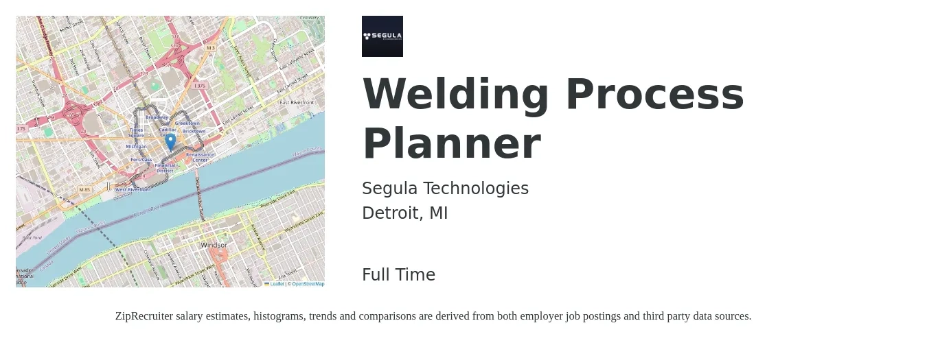 Segula Technologies job posting for a Welding Process Planner in Detroit, MI with a salary of $25 to $40 Hourly with a map of Detroit location.