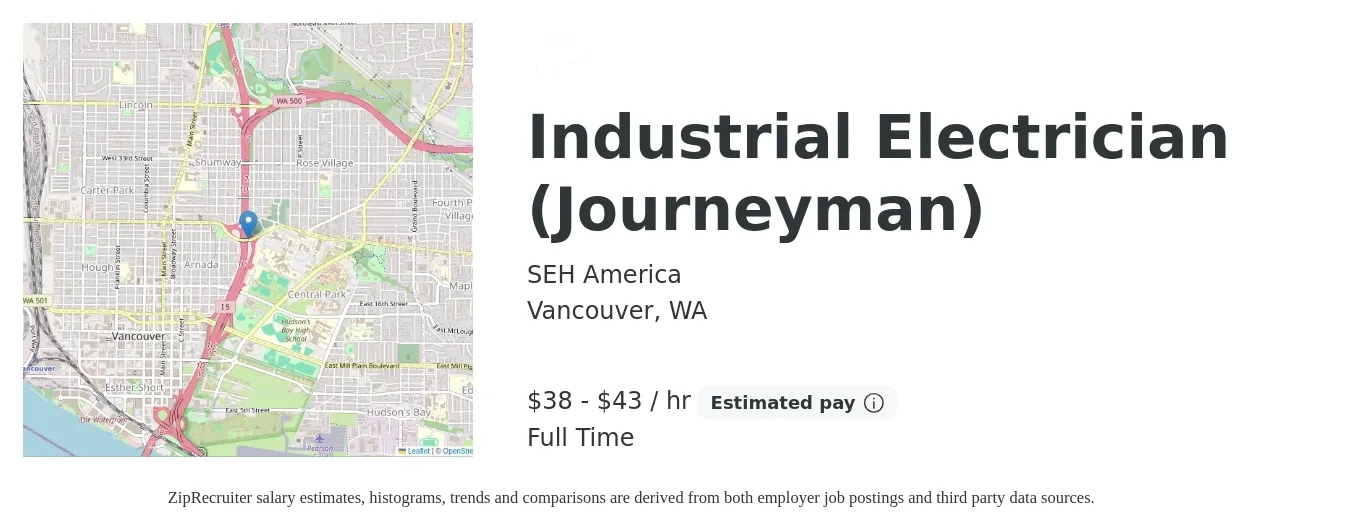SEH America job posting for a Industrial Electrician (Journeyman) in Vancouver, WA with a salary of $40 to $45 Hourly with a map of Vancouver location.