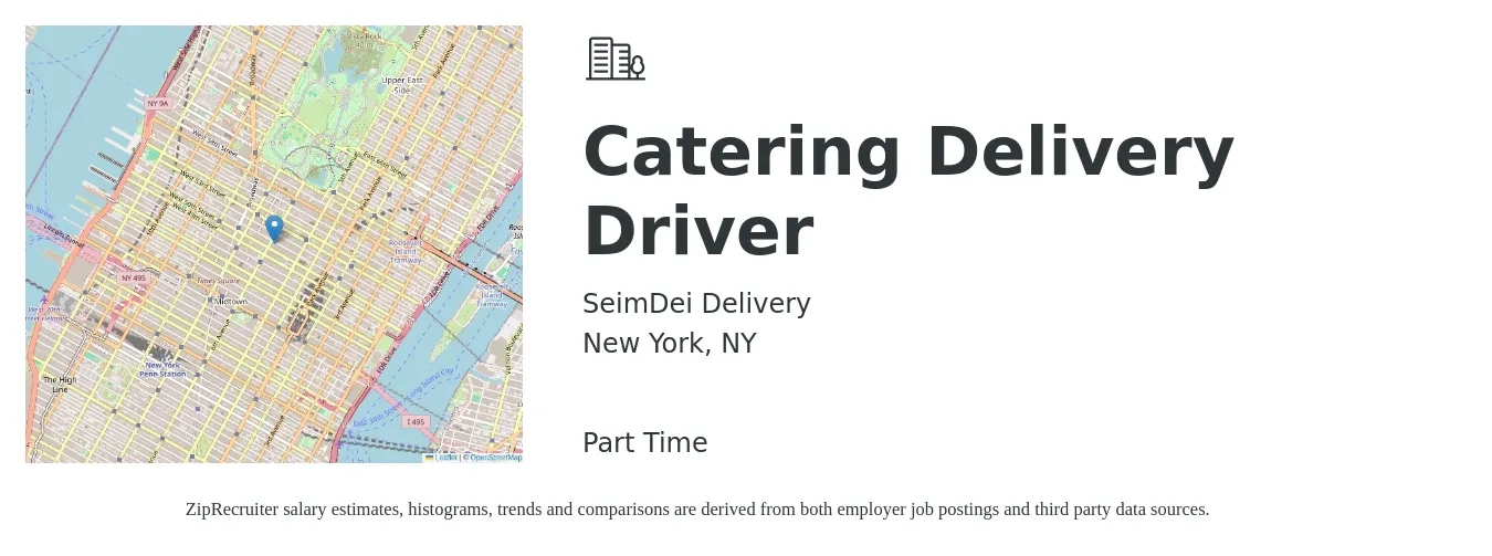 SeimDei Delivery job posting for a Catering Delivery Driver in New York, NY with a salary of $50 Hourly with a map of New York location.