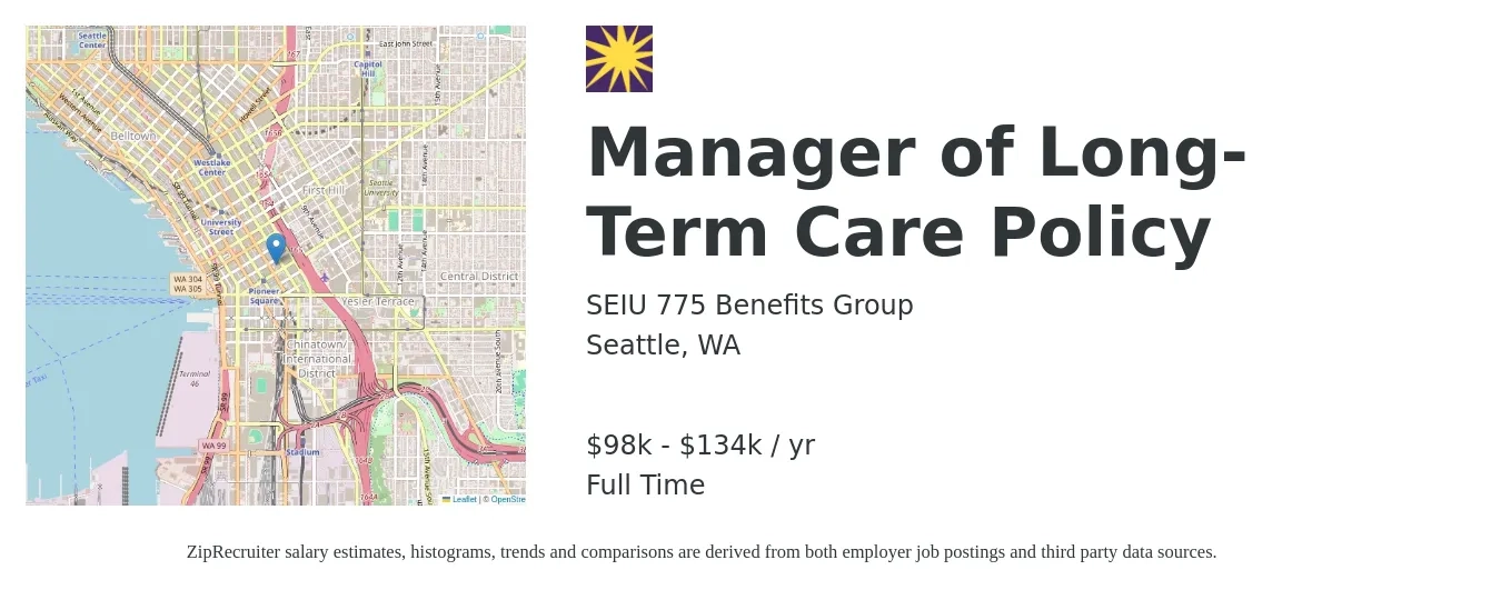 SEIU 775 Benefits Group job posting for a Manager of Long-Term Care Policy in Seattle, WA with a salary of $98,656 to $134,458 Yearly with a map of Seattle location.