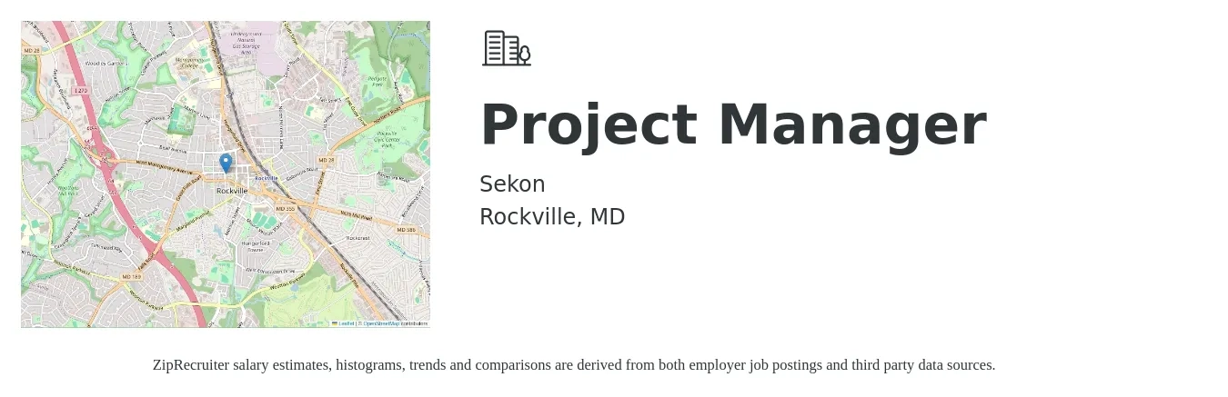 Sekon job posting for a Project Manager in Rockville, MD with a salary of $80,000 to $125,400 Yearly with a map of Rockville location.