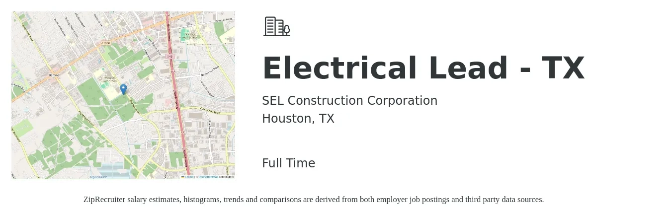 SEL Construction Corporation job posting for a Electrical Lead - TX in Houston, TX with a salary of $26 to $34 Hourly with a map of Houston location.