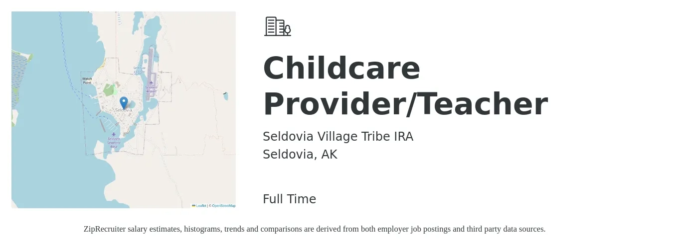 Seldovia Village Tribe IRA job posting for a Childcare Provider/Teacher in Seldovia, AK with a salary of $45,000 to $55,000 Yearly with a map of Seldovia location.