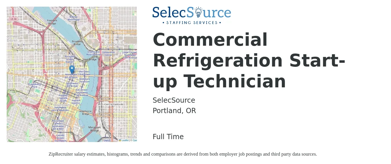 SelecSource job posting for a Commercial Refrigeration Start-up Technician in Portland, OR with a salary of $26 to $36 Hourly with a map of Portland location.