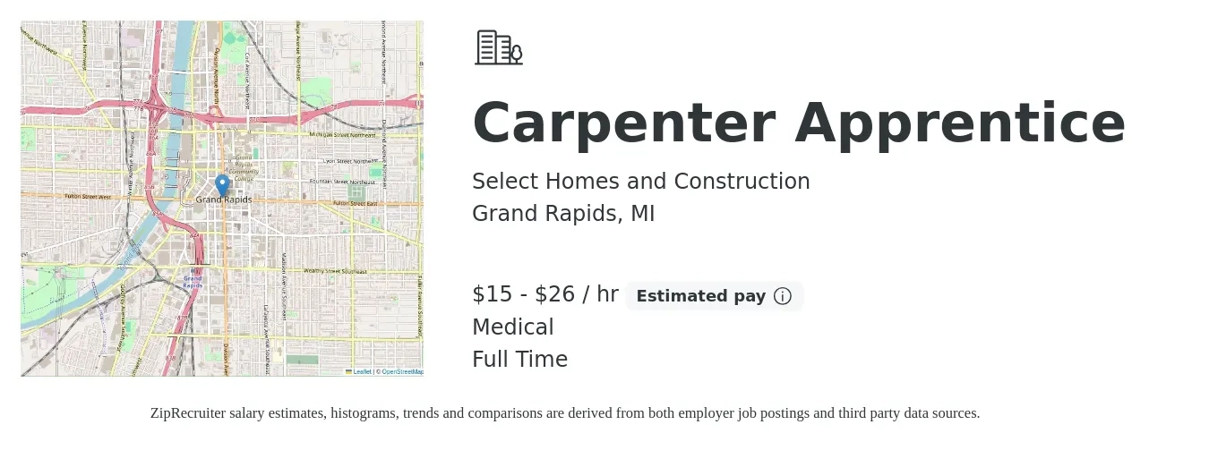 Select Homes and Construction job posting for a Carpenter Apprentice in Grand Rapids, MI with a salary of $16 to $28 Hourly and benefits including medical with a map of Grand Rapids location.