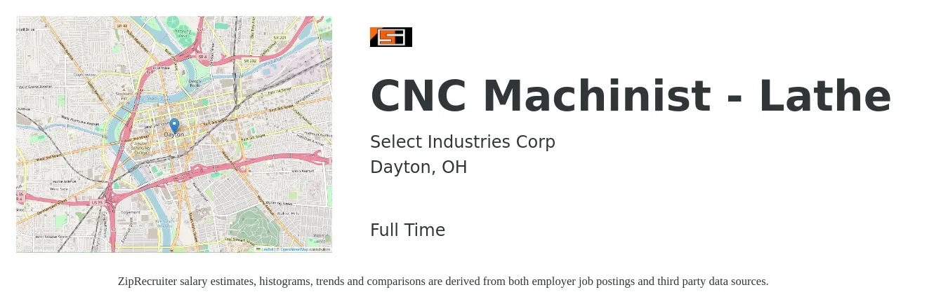 Select Industries Corp job posting for a CNC Machinist - Lathe in Dayton, OH with a salary of $21 to $27 Hourly with a map of Dayton location.