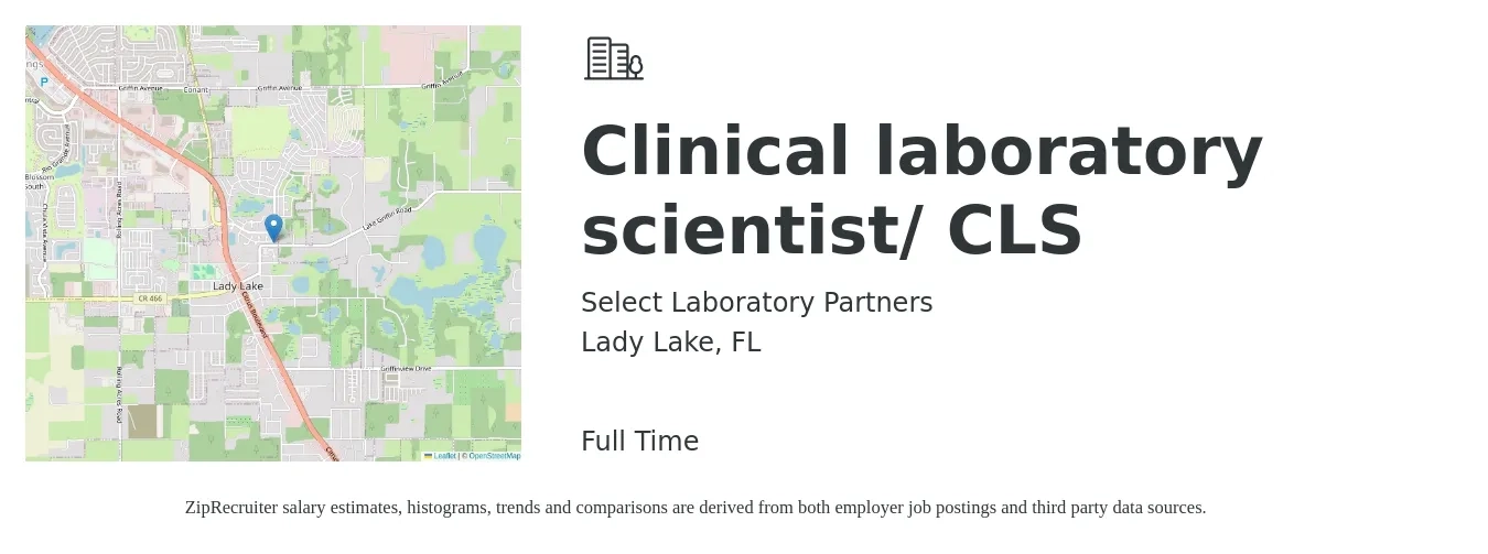 Select Laboratory Partners job posting for a Clinical laboratory scientist/ CLS in Lady Lake, FL with a salary of $51,700 to $104,300 Yearly with a map of Lady Lake location.