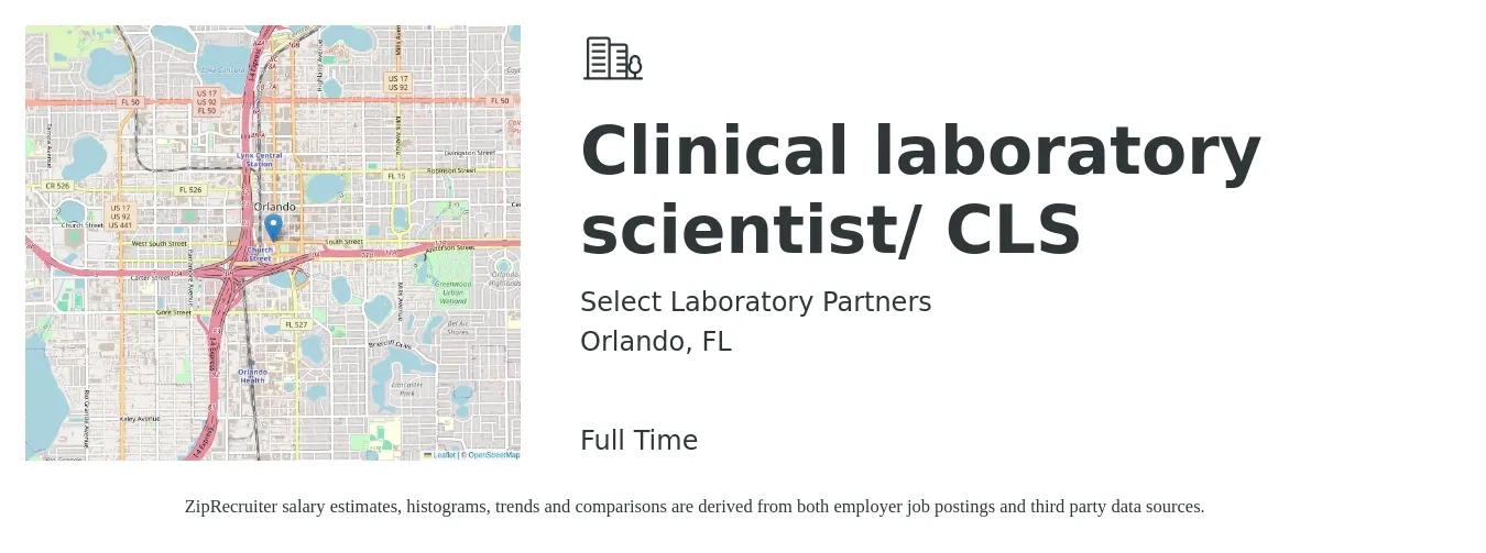 Select Laboratory Partners job posting for a Clinical laboratory scientist/ CLS in Orlando, FL with a salary of $55,100 to $111,100 Yearly with a map of Orlando location.