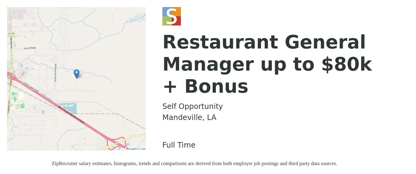 Self Opportunity job posting for a Restaurant General Manager up to $80k + Bonus in Mandeville, LA with a salary of $48,600 to $67,100 Yearly with a map of Mandeville location.