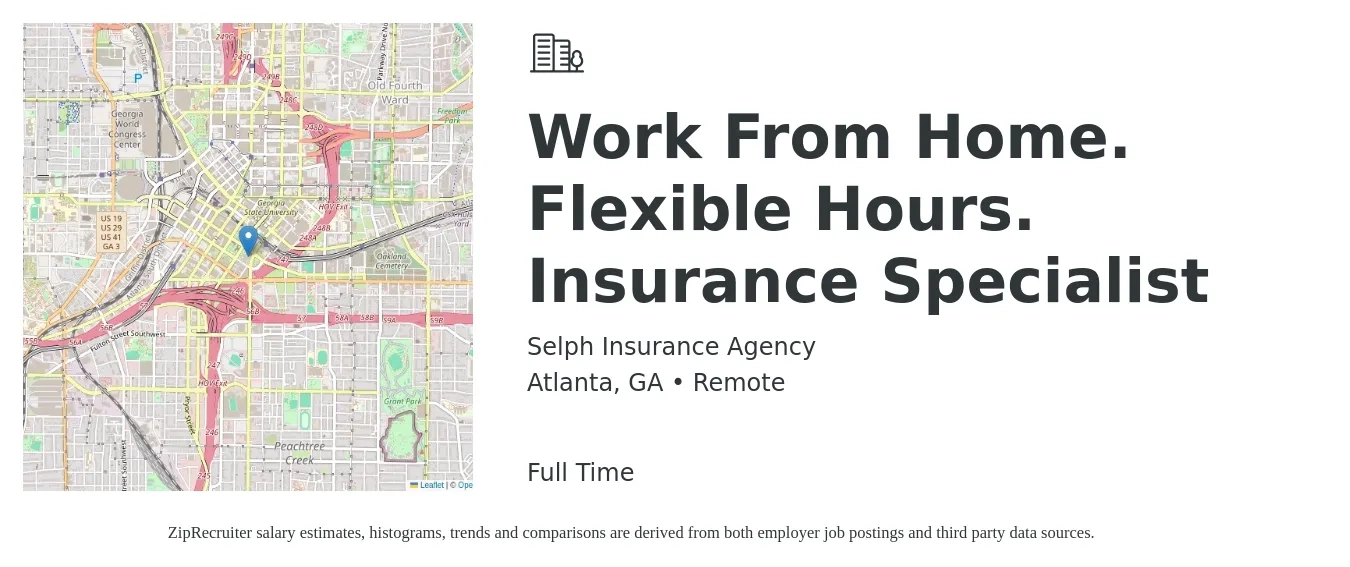 Selph Insurance Agency job posting for a Work From Home. Flexible Hours. Insurance Specialist in Atlanta, GA with a salary of $75,000 Yearly with a map of Atlanta location.