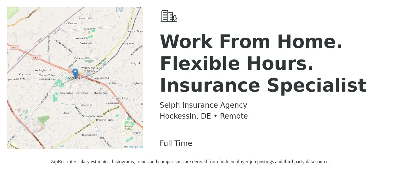Selph Insurance Agency job posting for a Work From Home. Flexible Hours. Insurance Specialist in Hockessin, DE with a salary of $75,000 Yearly with a map of Hockessin location.