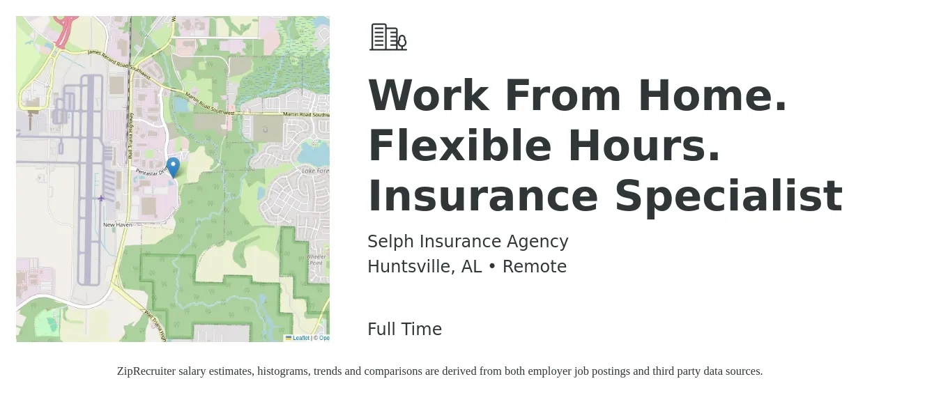 Selph Insurance Agency job posting for a Work From Home. Flexible Hours. Insurance Specialist in Huntsville, AL with a salary of $75,000 Yearly with a map of Huntsville location.