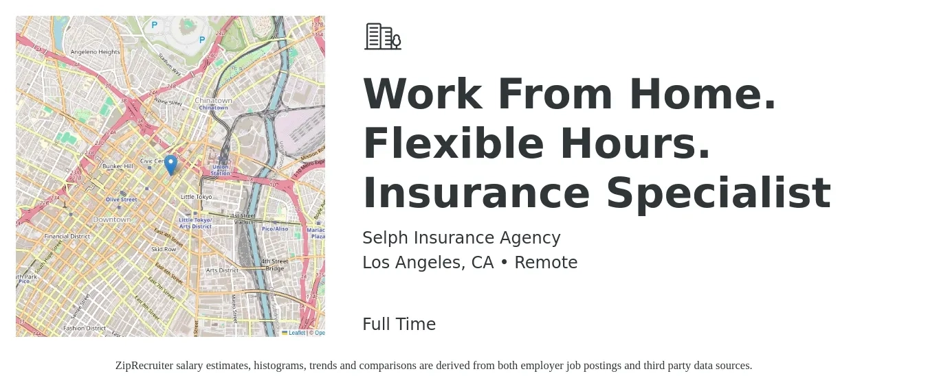 Selph Insurance Agency job posting for a Work From Home. Flexible Hours. Insurance Specialist in Los Angeles, CA with a salary of $75,000 Yearly with a map of Los Angeles location.