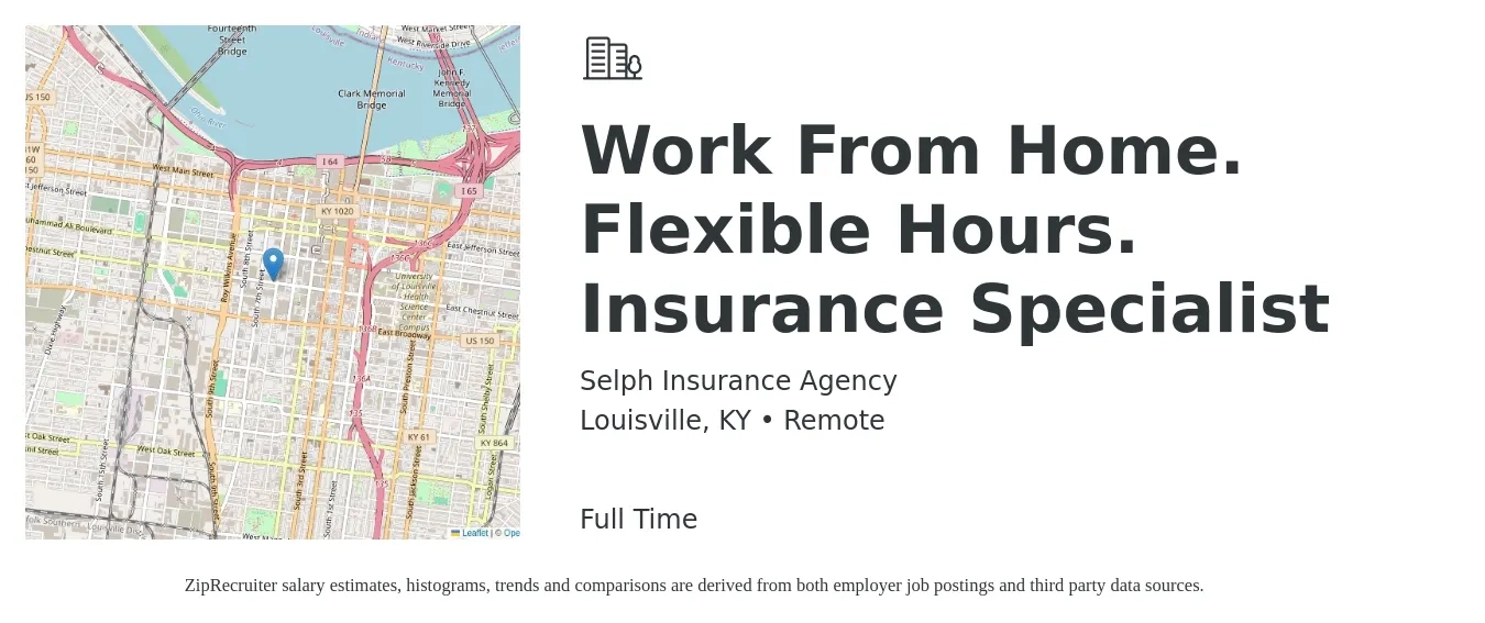Selph Insurance Agency job posting for a Work From Home. Flexible Hours. Insurance Specialist in Louisville, KY with a salary of $75,000 Yearly with a map of Louisville location.