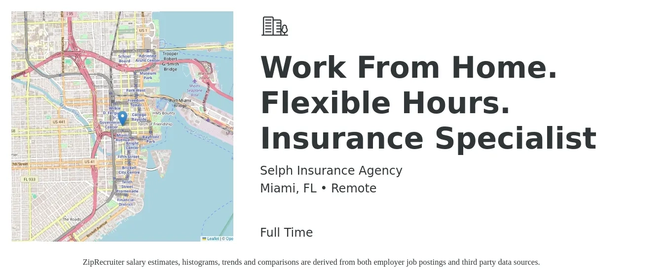 Selph Insurance Agency job posting for a Work From Home. Flexible Hours. Insurance Specialist in Miami, FL with a salary of $75,000 Yearly with a map of Miami location.