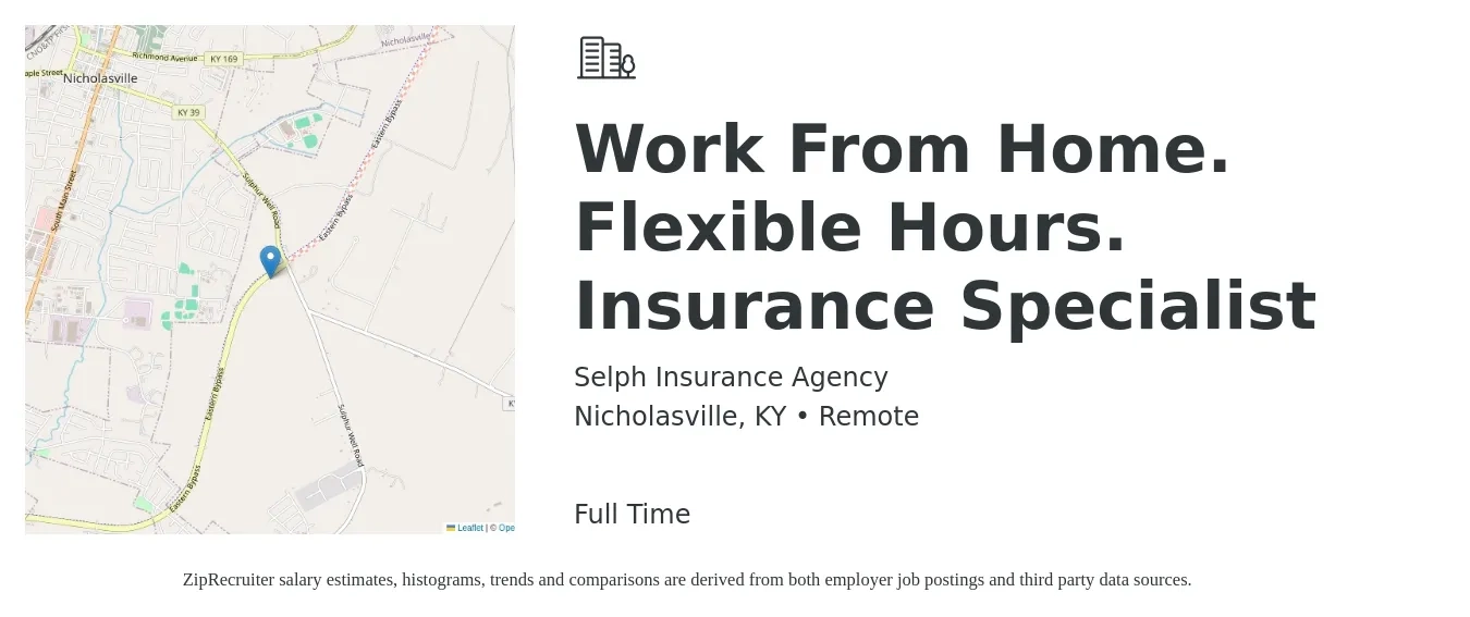 Selph Insurance Agency job posting for a Work From Home. Flexible Hours. Insurance Specialist in Nicholasville, KY with a salary of $75,000 Yearly with a map of Nicholasville location.