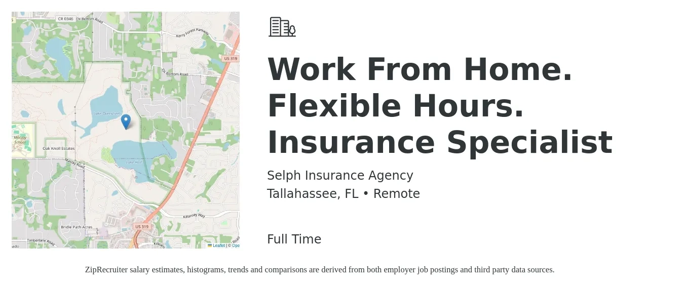 Selph Insurance Agency job posting for a Work From Home. Flexible Hours. Insurance Specialist in Tallahassee, FL with a salary of $75,000 Yearly with a map of Tallahassee location.