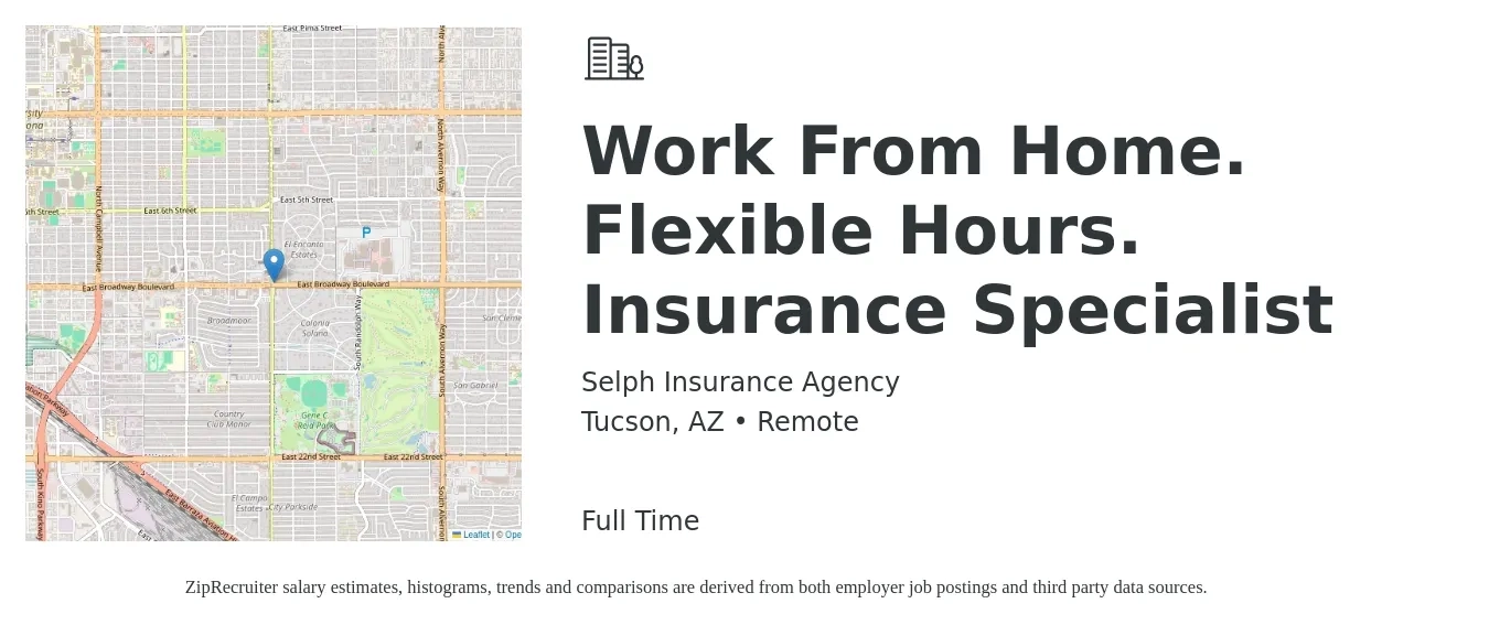 Selph Insurance Agency job posting for a Work From Home. Flexible Hours. Insurance Specialist in Tucson, AZ with a salary of $75,000 Yearly with a map of Tucson location.