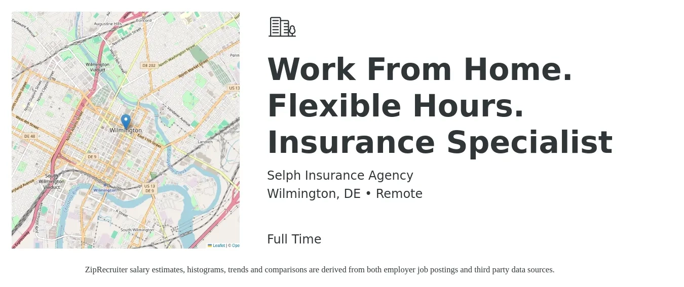 Selph Insurance Agency job posting for a Work From Home. Flexible Hours. Insurance Specialist in Wilmington, DE with a salary of $75,000 Yearly with a map of Wilmington location.