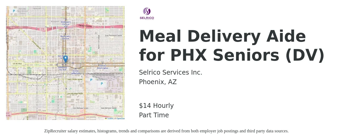 Selrico Services Inc. job posting for a Meal Delivery Aide for PHX Seniors (DV) in Phoenix, AZ with a salary of $15 Hourly with a map of Phoenix location.