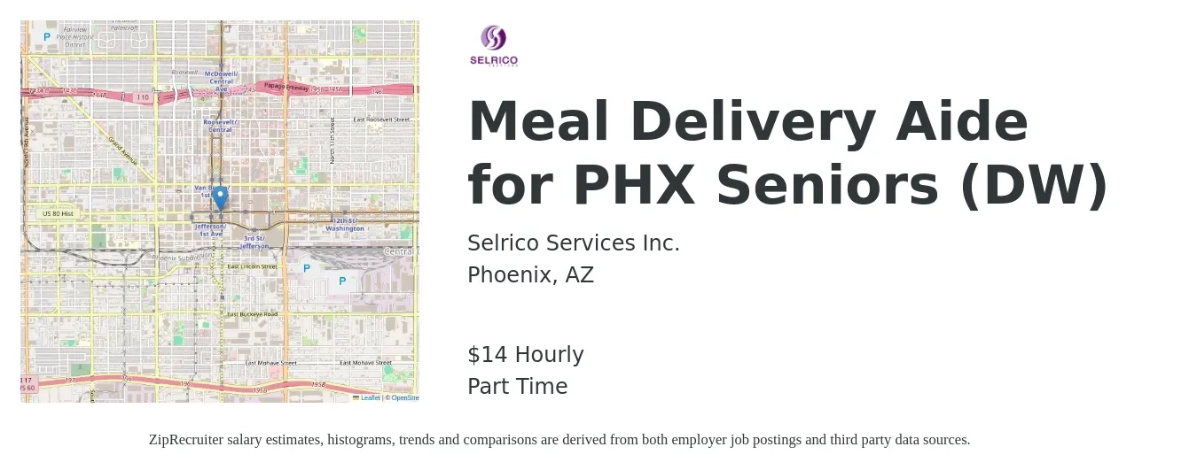 Selrico Services Inc. job posting for a Meal Delivery Aide for PHX Seniors (DW) in Phoenix, AZ with a salary of $15 Hourly with a map of Phoenix location.