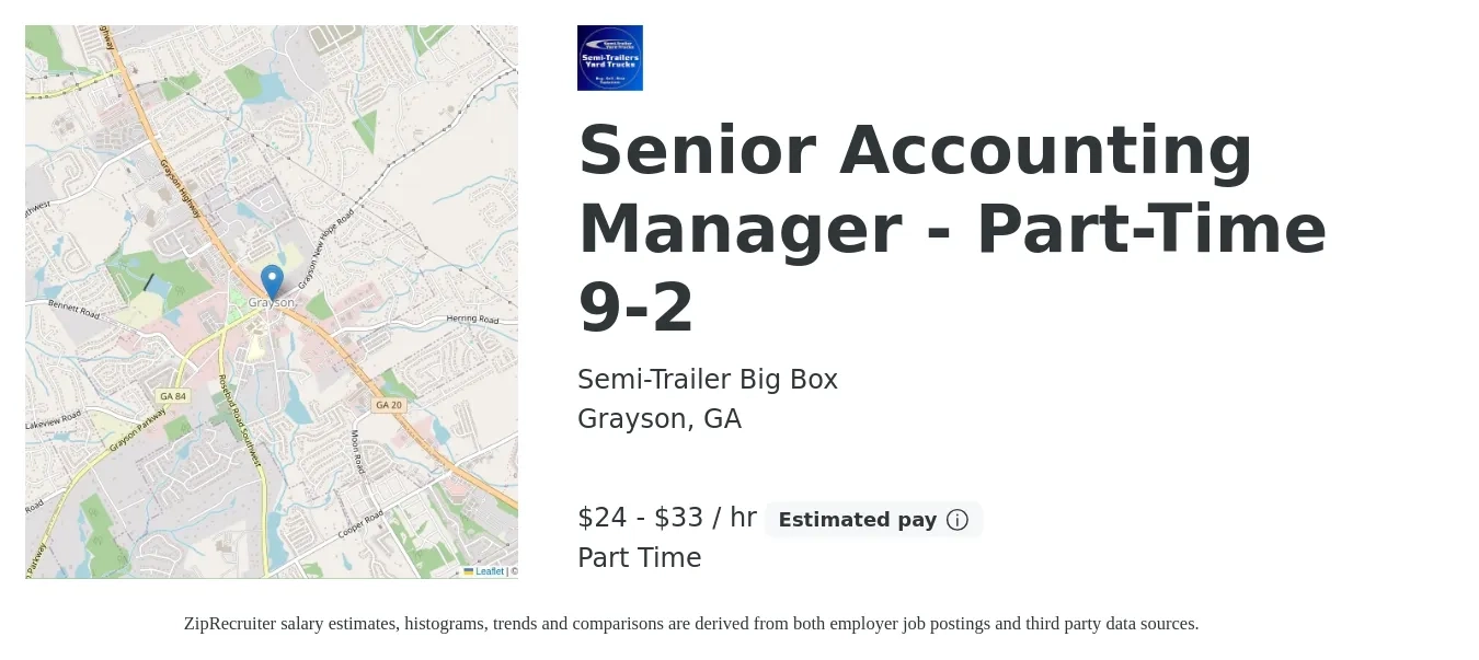 Semi-Trailer Big Box job posting for a Senior Accounting Manager - Part-Time 9-2 in Grayson, GA with a salary of $25 to $35 Hourly with a map of Grayson location.