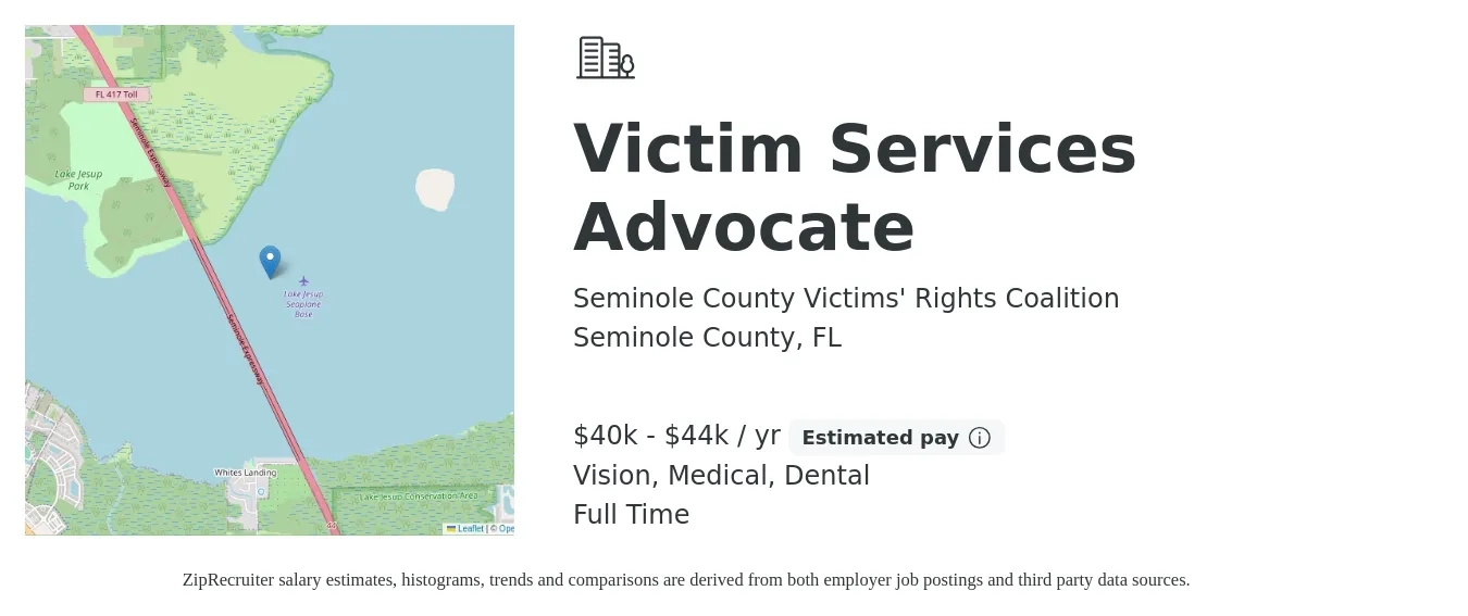 Seminole County Victims' Rights Coalition job posting for a Victim Services Advocate in Seminole County, FL with a salary of $40,000 to $44,000 Yearly and benefits including dental, life_insurance, medical, pto, and vision with a map of Seminole County location.