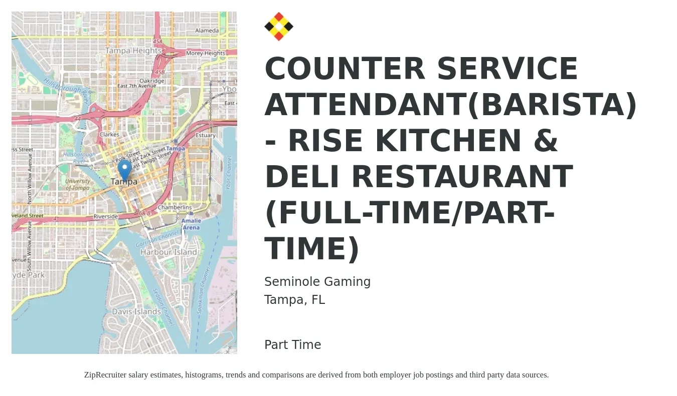 Seminole Gaming job posting for a COUNTER SERVICE ATTENDANT(BARISTA) - RISE KITCHEN & DELI RESTAURANT (FULL-TIME/PART-TIME) in Tampa, FL with a salary of $14 to $16 Hourly with a map of Tampa location.