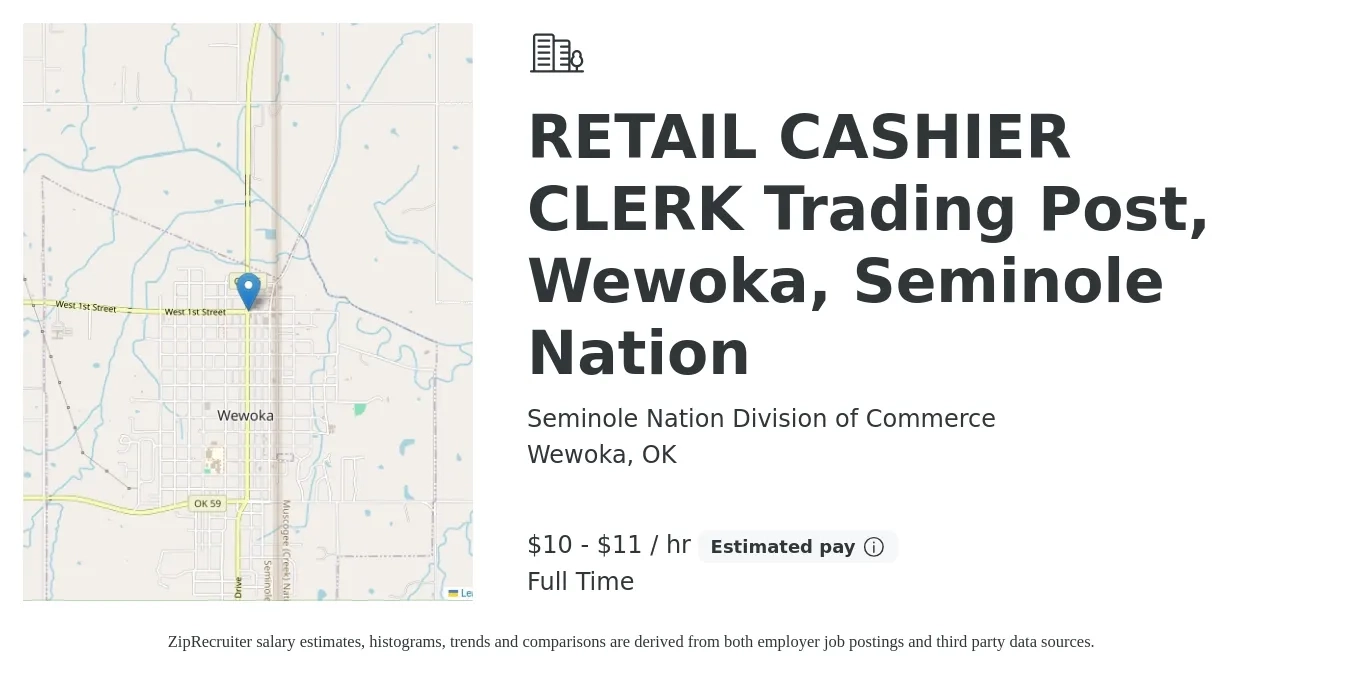 Seminole Nation Division of Commerce job posting for a RETAIL CASHIER CLERK Trading Post, Wewoka, Seminole Nation in Wewoka, OK with a salary of $11 to $12 Hourly with a map of Wewoka location.