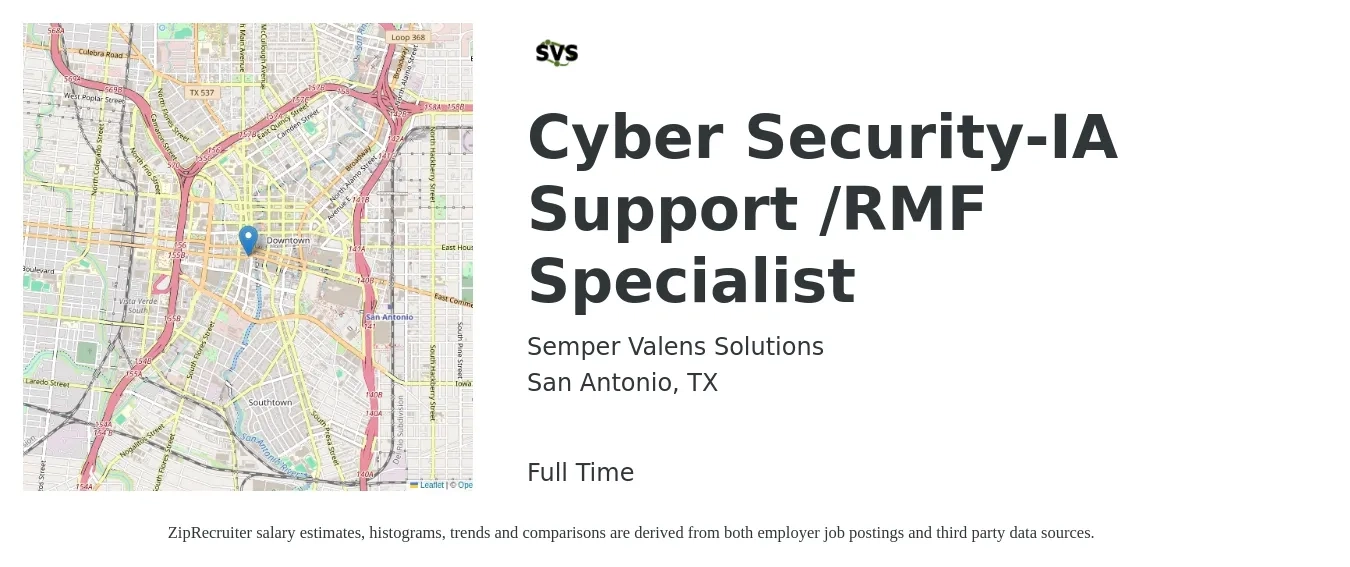 Semper Valens Solutions job posting for a Cyber Security-IA Support /RMF Specialist in San Antonio, TX with a salary of $70,800 to $101,000 Yearly with a map of San Antonio location.