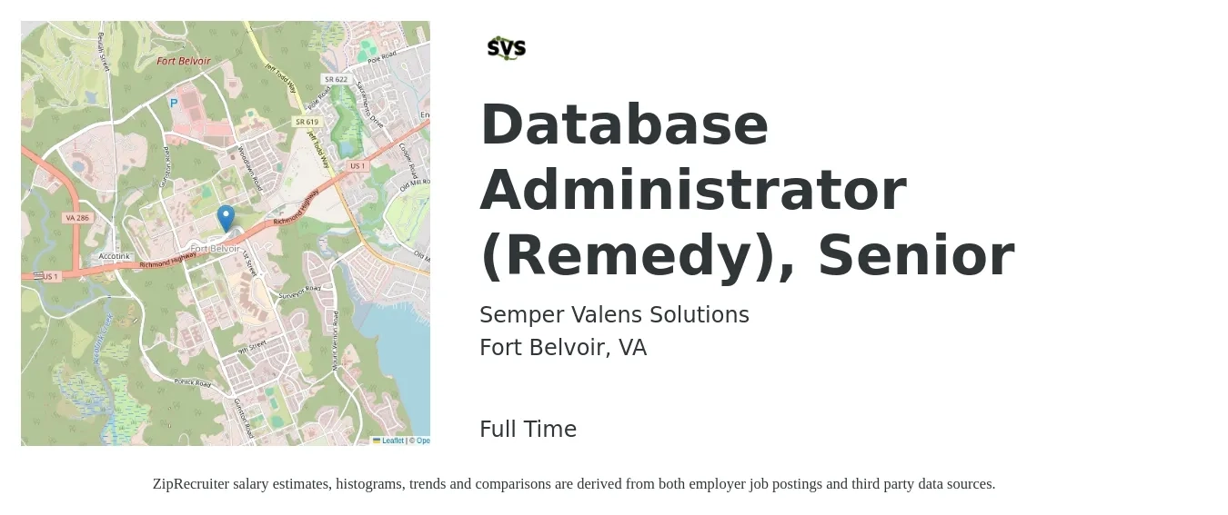 Semper Valens Solutions job posting for a Database Administrator (Remedy), Senior in Fort Belvoir, VA with a salary of $56 to $78 Hourly with a map of Fort Belvoir location.