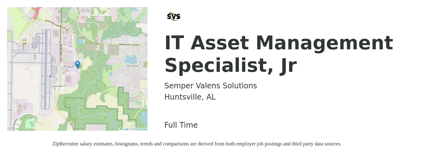 Semper Valens Solutions job posting for a IT Asset Management Specialist, Jr in Huntsville, AL with a salary of $46,800 to $112,100 Yearly with a map of Huntsville location.