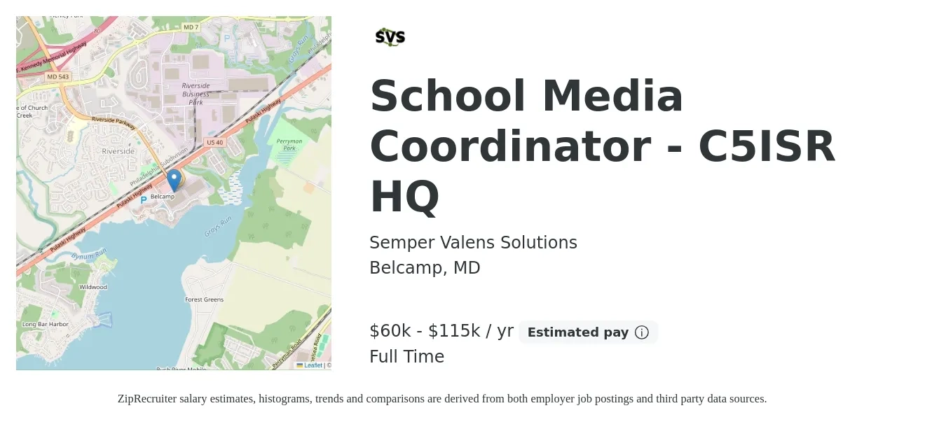 Semper Valens Solutions job posting for a School Media Coordinator - C5ISR HQ in Belcamp, MD with a salary of $60,000 to $115,000 Yearly with a map of Belcamp location.