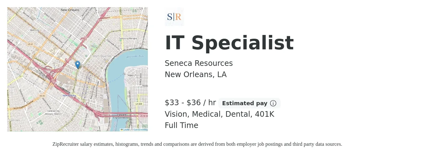 Seneca Resources job posting for a IT Specialist in New Orleans, LA with a salary of $35 to $38 Hourly and benefits including medical, vision, 401k, and dental with a map of New Orleans location.